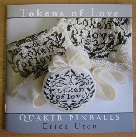 Tokens of Love - Quaker Pinballs by Erica Uten - Available Tokens of Love - Quaker Pinballs by Erica Uten - Available